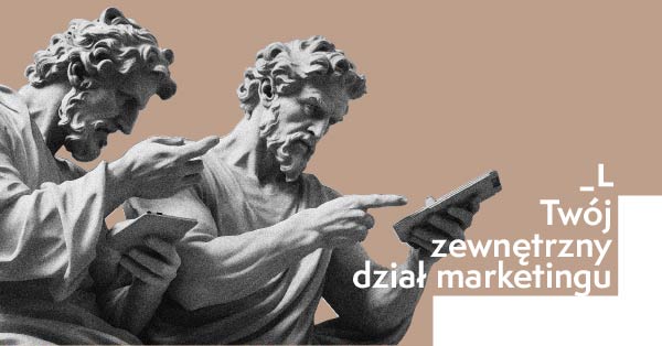 Twój zewnętrzny dział marketingu